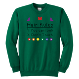 Hair Rules Sweatshirt (Youth Sizes)
