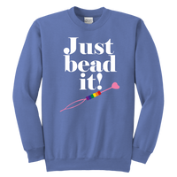 Just Bead It! Swearshirt (Youth Sizes)