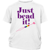 Just Bead It! T-Shirt (Youth Sizes)