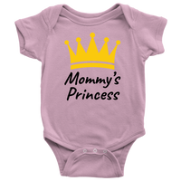 Mommys Princess Onesies (Baby Sizes)