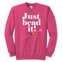 Just Bead It! Swearshirt (Youth Sizes)