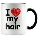 I Love My Hair Ceramic Mug